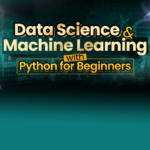 AI Data Science & Machine Learning with Python